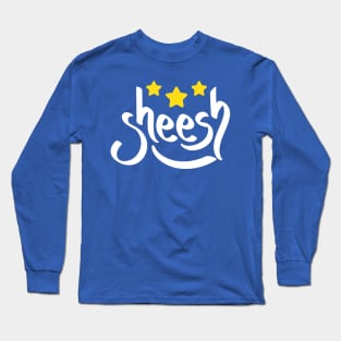 sheesh Long Sleeve T-Shirt